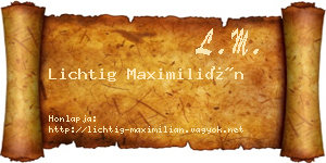Lichtig Maximilián névjegykártya